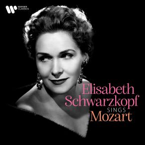 Download track Die Zufriedenheit, K. 349 Elisabeth Schwarzkopf