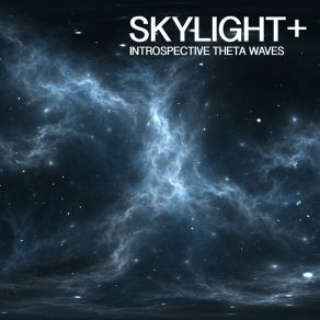 Download track 4.4 Hz Theta Waves (Mindfulness Training) Skylight