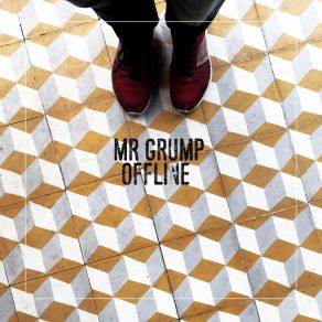 Download track Mr. Gump Mr. Grump