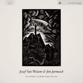 Download track Final Initiation Jim Jarmusch, Jozef Van Wissem