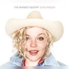 Download track Dead Ringer The Whiskey Gentry