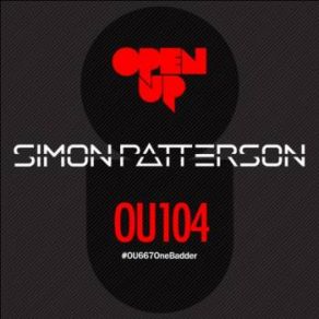 Download track Open Up 104 With Guest Blazer (Recorded Live) Simon Patterson