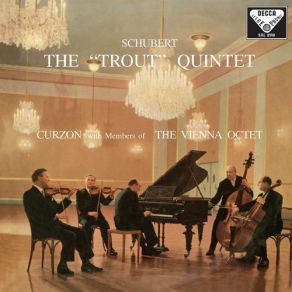 Download track Piano Quintet In A Major, D. 667 Trout 4. Thema - Andantino - Variazioni I-V - Allegretto Clifford Curzon, Members Of The Wiener Oktett