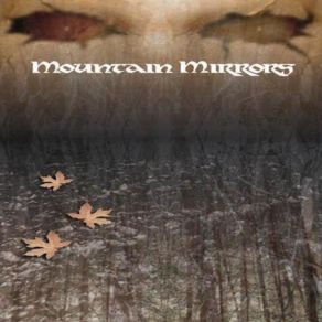 Download track Praying Mantis Mountain Mirrors