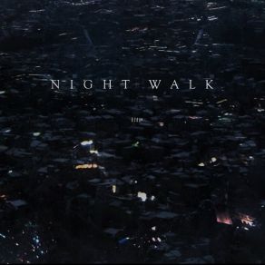 Download track Night Walk Anorin