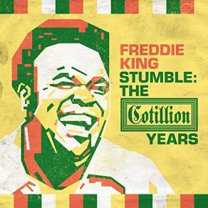 Download track You Don't Have To Go Freddie King