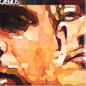 Download track The Sound Of Violence (2011 Remastered Version) Cassius