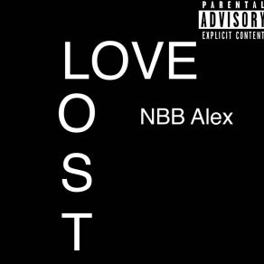 Download track Lost Love Intro NBB Alex