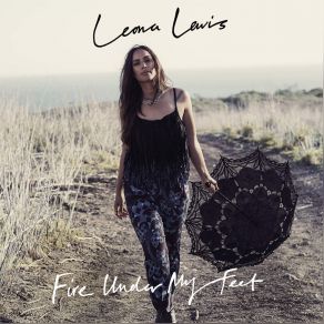 Download track Fire Under My Feet Leona Lewis