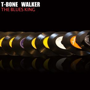 Download track Blues For Marili T - Bone Walker