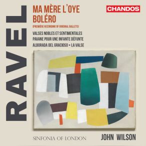 Download track Ravel: Ma Mère L'Oye, M. 62: I. Prelude Sinfonia Of London, John Wilson