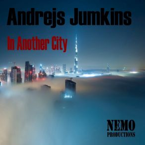 Download track In Another City (Soundtrack Radio Mix) Andrejs Jumkins