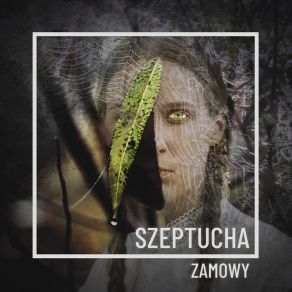 Download track Cień Szeptucha