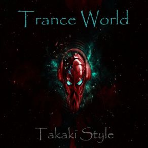 Download track Trance World Tataki Style