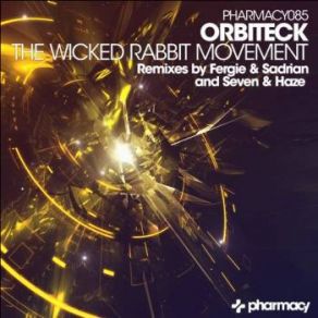 Download track The Wicked Rabbit Movement (Fergie & Sadrian Remix) OrbiteckFergie