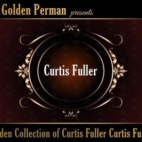 Download track Soon Curtis Fuller