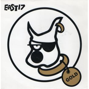 Download track Gold (The Rabid Mix) East 17The Warlords