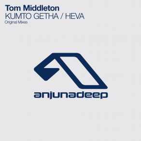 Download track Heva (Original Mix) Tom Middleton