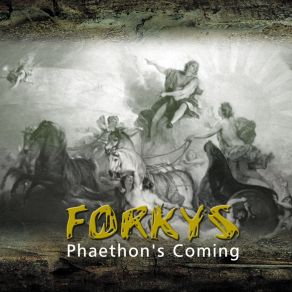 Download track Phaethon's Coming FORKYS