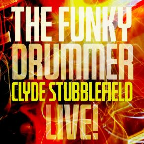 Download track Soul City Stroll Clyde Stubblefield