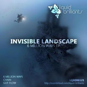 Download track 6 Million Ways (Original Mix) Invisible Landscape