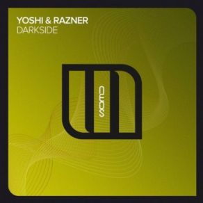 Download track Darkside (Extended Mix) Yoshi, Razner