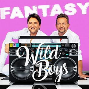 Download track Wild Boys (Single Version) Fantasy