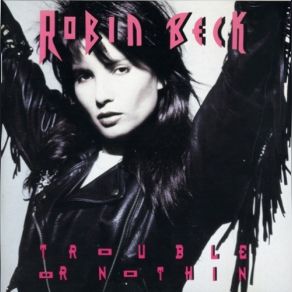 Download track Hide Your Heart Robin Beck