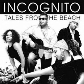 Download track I Remember A Time Incognito