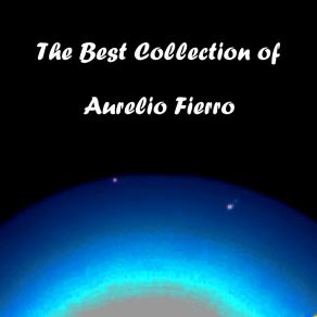 Download track 'O Marenariello (I Have But One Hearth) AURELIO FIERRO