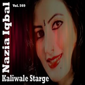 Download track Kaliwale Starge Nazia Iqbal