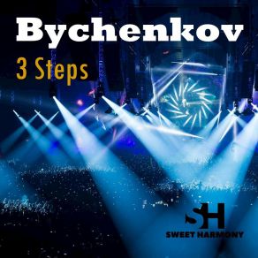 Download track 3 Steps Bychenkov