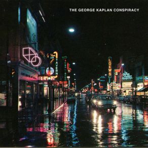 Download track Feel That Show The George Kaplan Conspiracy