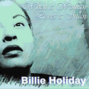 Download track Girls Were Made To Take Care Of Boys Billie Holiday