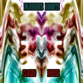 Download track Madness Injurious Robots