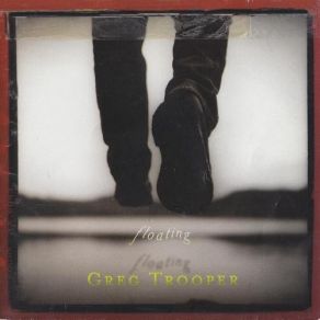 Download track When My Tears Break Through Greg Trooper