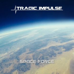 Download track Space Force (Panic Lift Remix) Tragic ImpulseThe Panic Lift