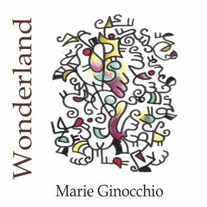 Download track Curiouser And Curiouser Marie Ginocchio