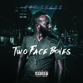 Download track The Chase Two Face Bones