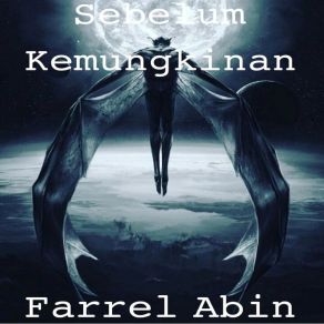 Download track Sebelum Kemungkinan Farrel Abidin