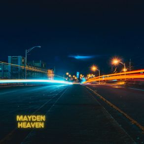 Download track Mayden Heaven Hadin Haitch