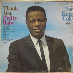 Download track You Made Me Love You Nat King Cole