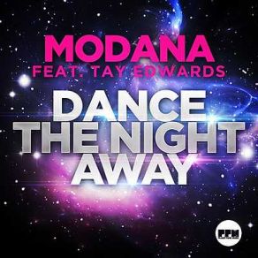 Download track Dance The Night Away (Sasha Dith Edit) Modana, Tay Edwards