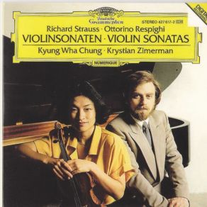 Download track Strauss - Sonata For Violin And Piano, Op. 18. I. Allegro Kyung - Wha Chung, Krystian Zimerman