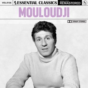 Download track On M A Donné Une Âme Mouloudji, Essential Classics