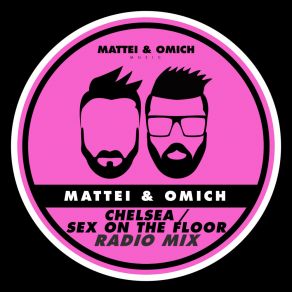 Download track Chelsea (Radio Mix) Mattei'and OmichSteff