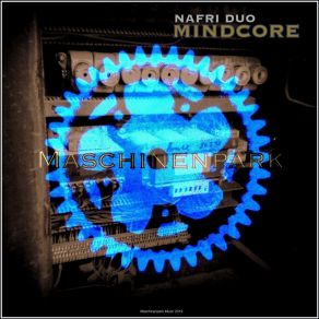 Download track Mindcore NAFRI DUO