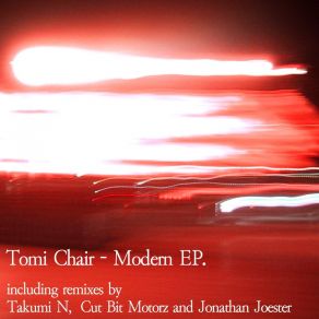 Download track Modern (Cut Bit Motorz Remix) Tomi Chair