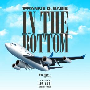 Download track In The Bottom 1Frankie G. Babie