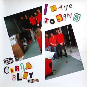 Download track The Lone Arranger The Carla Bley Band